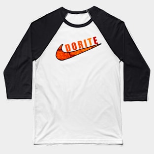 Relax and just have dorite Baseball T-Shirt